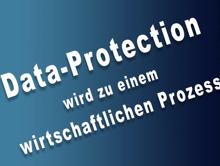 Data-Protection wird zu einem wirtschaftlichen Prozess